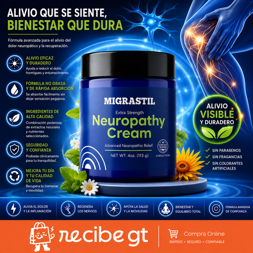 Neuropathy Cream ALIVIO QUE SE SIENTE - BIENESTAR QUE DURA